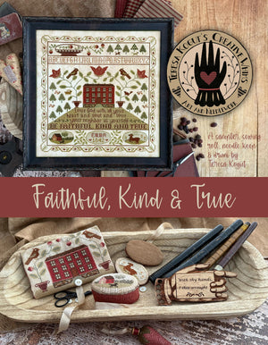 Faithful, Kind & True by Teresa Kogut's Creative Whims