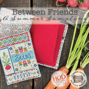 Between Friends: Summer Sampling by Hands On Design and Summer House Stitche Workes