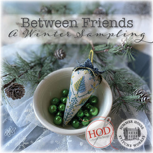 Between Friends A Winter Sampling by Hands On Design & Summer House Stitche Workes