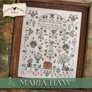 Maria Haw Sampler design by Little Robin Designs
