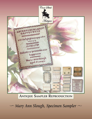 Mary Ann Slough Specimen Sampler design by Cross Stitch Antiques