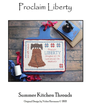 Proclaim Liberty Cross Stitch Pattern Cover by Summer Kitchen Threads