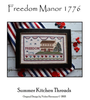 Freedom Manor 1776 Cross Stitch Pattern Cover by Summer Kitchen Threads
